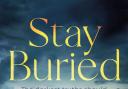 Stay Buried by Kate Webb